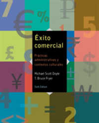 Exito comercial : Practicas Administrativas Y Contextos Culturales （6 PAP/PSC）
