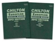 Chilton European Service Manual 2012 (2-Volume Set) (Chilton's European Service Manual)