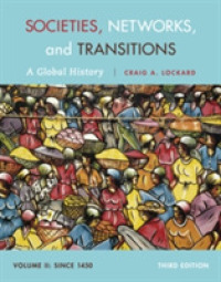 Societies, Networks, and Transitions : A Global History since 1450 〈2〉 （3TH）
