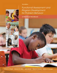 Functional Assessment and Program Development for Problem Behavior : A Practical Handbook （3RD）