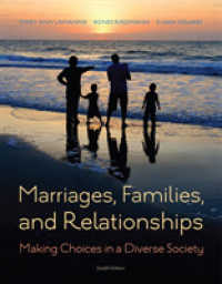 Marriages, Families, and Relationships : Making Choices in a Diverse Society （12TH）