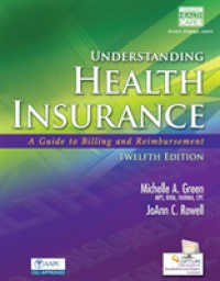 Understanding Health Insurance : A Guide to Billing and Reimbursement （12 PAP/PSC）