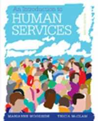 An Introduction to Human Services （8TH）