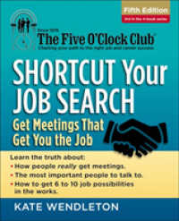 Shortcut Your Job Search : Get Meetings That Get You the Job (Five O'clock Club) （5TH）