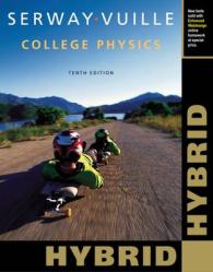 College Physics : Hybrid Edition （10 PCK PAP）
