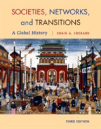 Societies, Networks, and Transitions : A Global History （3TH）