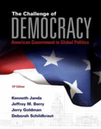 The Challenge of Democracy : American Government in Global Politics （13 PCK PAP）