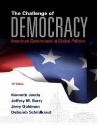 The Challenge of Democracy : American Government in Global Politics （13TH）