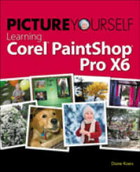 Picture Yourself Learning Corel PaintShop Pro X6 (Picture Yourself) （5TH）