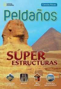 Ladders Science 4: S�per estructuras (Super Structures) (on-level; Physical Science)