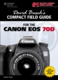 David Busch's Compact Field Guide for the Canon EOS 70D （SPI CPT）