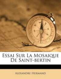 Essai Sur La Mosaique De Saint-bertin