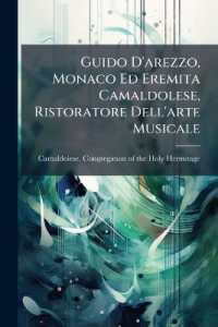 Guido D'arezzo, Monaco Ed Eremita Camaldolese, Ristoratore Dell'arte Musicale