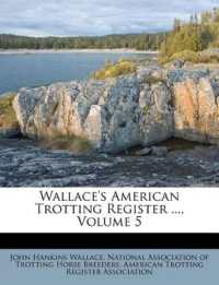 Wallace's American Trotting Register ...; Volume 5