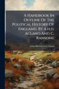 A Handbook in Outline of the Political History of England, by A.H.D. Acland and C. Ransome