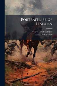 Portrait Life of Lincoln : Life of Abraham Lincoln, the Greatest American, Told from Original Photographs Taken with His Authority during the Great Crisis through Which He Led His Country--treasured among the 7000 Secret Service War Negatives in the