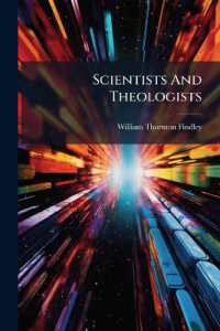 Scientists and Theologists : And, Tyndall's Forms of Water: Two Essays