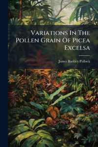 Variations in the Pollen Grain of Picea Excelsa