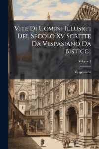 Vite Di Uomini Illusrti Del Secolo Xv Scritte Da Vespasiano Da Bisticci; Volume 3