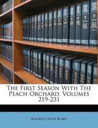 The First Season with the Peach Orchard, Volumes 219-231