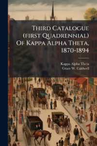 Third Catalogue (First Quadrennial) of Kappa Alpha Theta, 1870-1894