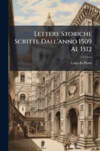Lettere Storiche Scritte Dall'anno 1509 Al 1512