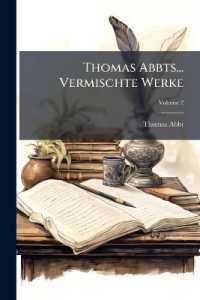 Thomas Abbts... Vermischte Werke, Volume 2