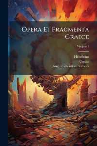 Opera Et Fragmenta Graece : Lib. I - V, Volume 1