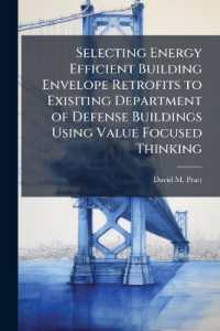 Selecting Energy Efficient Building Envelope Retrofits to Exisiting Department of Defense Buildings Using Value Focused Thinking