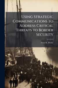 Using Strategic Communications to Address Critical Threats to Border Security