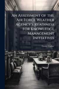 An Assessment of the Air Force Weather Agency's Readiness for Knowledge Management Initiatives