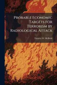 Probable Economic Targets for Terrorism by Radiological Attack