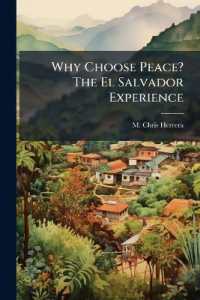 Why Choose Peace? the El Salvador Experience