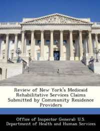 Review of New York's Medicaid Rehabilitative Services Claims Submitted by Community Residence Providers