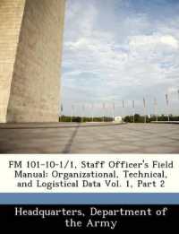FM 101-10-1/1, Staff Officer's Field Manual : Organizational, Technical, and Logistical Data Vol. 1, Part 2