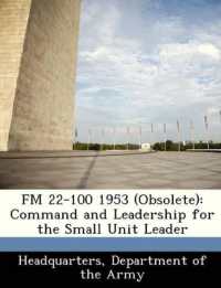 FM 22-100 1953 (Obsolete) : Command and Leadership for the Small Unit Leader