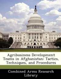Agribusiness Development Teams in Afghanistan : Tactics, Techniques, and Procedures