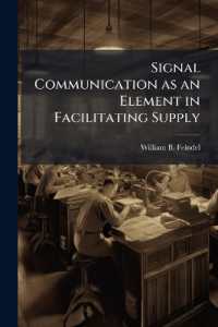 Signal Communication as an Element in Facilitating Supply
