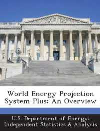 World Energy Projection System Plus : An Overview
