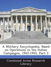 A Military Encyclopedia, Based on Operations in the Italian Campaigns, 1943-1945, Part 3