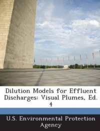Dilution Models for Effluent Discharges : Visual Plumes, Ed. 4