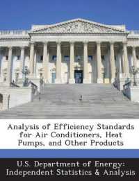 Analysis of Efficiency Standards for Air Conditioners, Heat Pumps, and Other Products