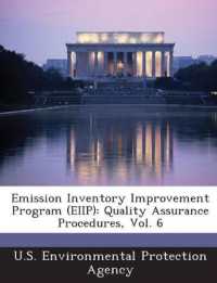 Emission Inventory Improvement Program (Eiip) : Quality Assurance Procedures, Vol. 6