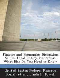 Finance and Economics Discussion Series : Legal Entity Identifier: What Else Do You Need to Know