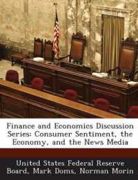 Finance and Economics Discussion Series : Consumer Sentiment, the Economy, and the News Media