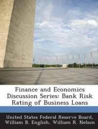Finance and Economics Discussion Series : Bank Risk Rating of Business Loans