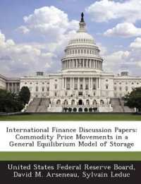 International Finance Discussion Papers : Commodity Price Movements in a General Equilibrium Model of Storage