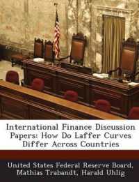 International Finance Discussion Papers : How Do Laffer Curves Differ Across Countries