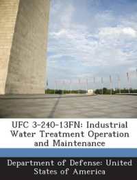 Ufc 3-240-13fn : Industrial Water Treatment Operation and Maintenance