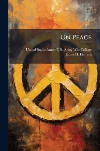 On Peace : Peace as a Means of Statecraft